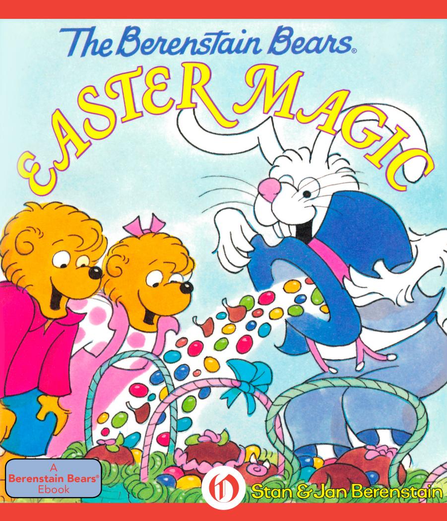 The berenstain bears easter magic by Berenstain Jan;Berenstain Stan