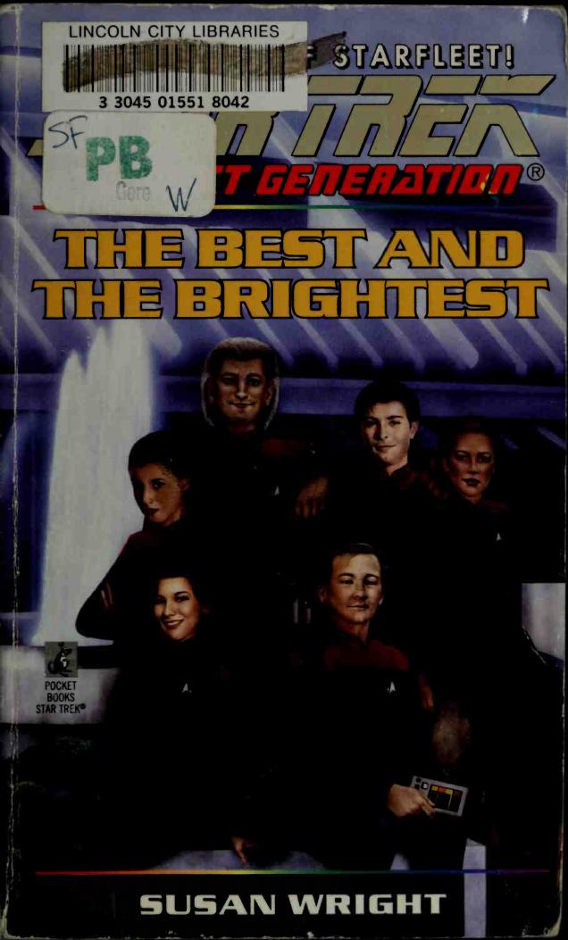 The best and the brightest by Wright Susan (Laurie Susan)