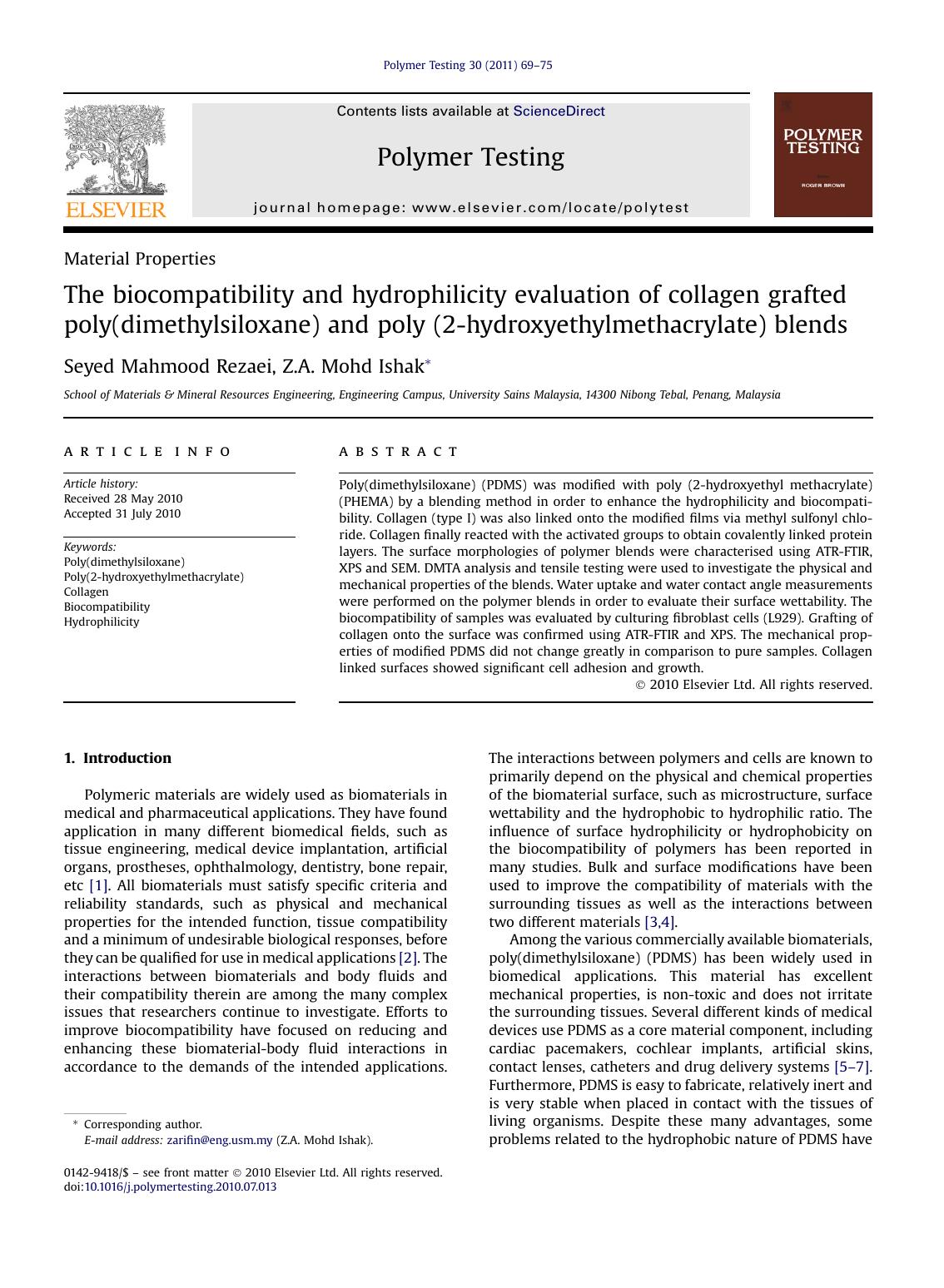 The biocompatibility and hydrophilicity evaluation of collagen grafted poly(dimethylsiloxane) and poly (2-hydroxyethylmethacrylate) blends by Seyed Mahmood Rezaei & Z.A. Mohd Ishak