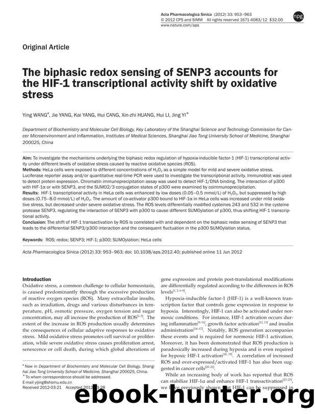 The biphasic redox sensing of SENP3 accounts for the HIF-1 transcriptional activity shift by oxidative stress by Ying Wang & Jie Yang & Kai Yang & Hui Cang & Xin-zhi Huang & Hui Li & Jing Yi