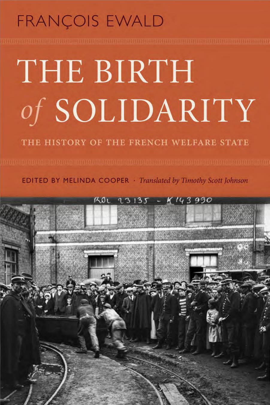 The birth of solidarity by the history of the French welfare state