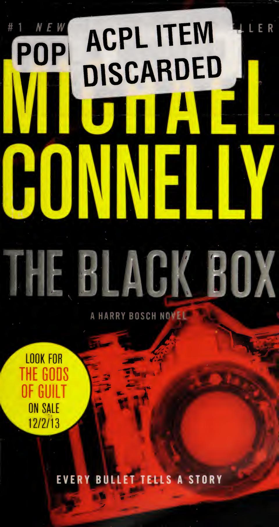 The black box : a novel by Connelly Michael 1956-