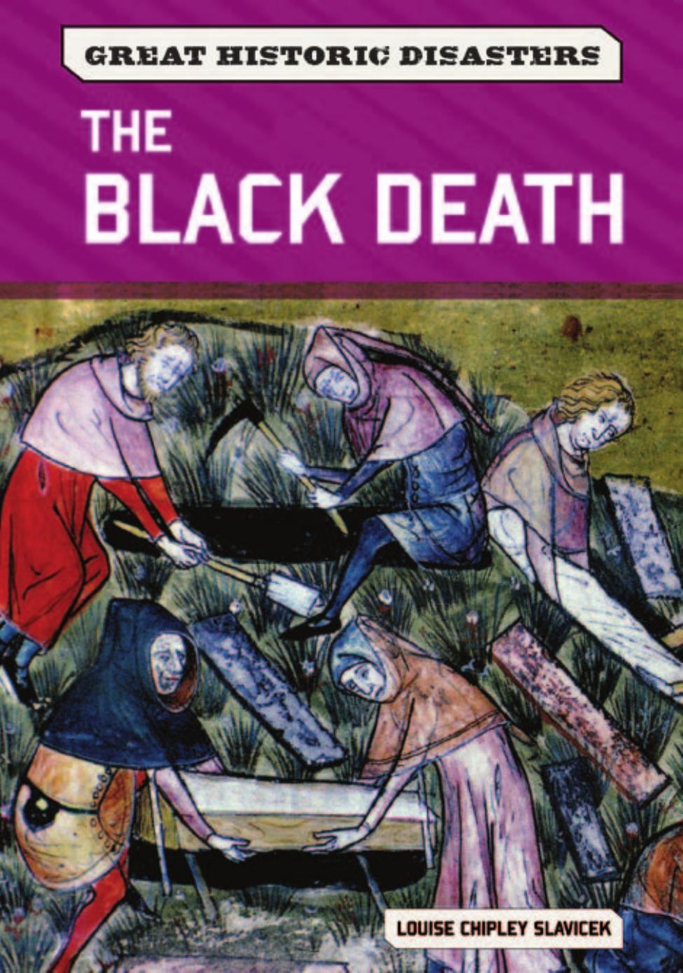The black death by Louise Chipley Slavicek