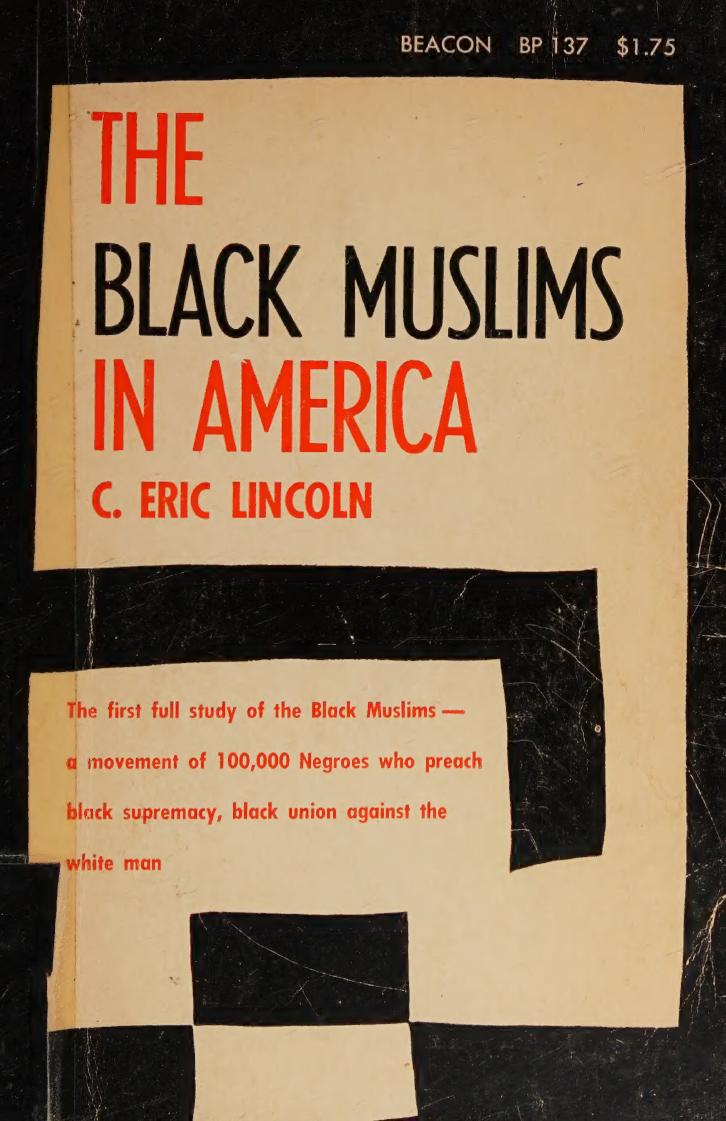 The black muslims in America by Eric C. Lincoln