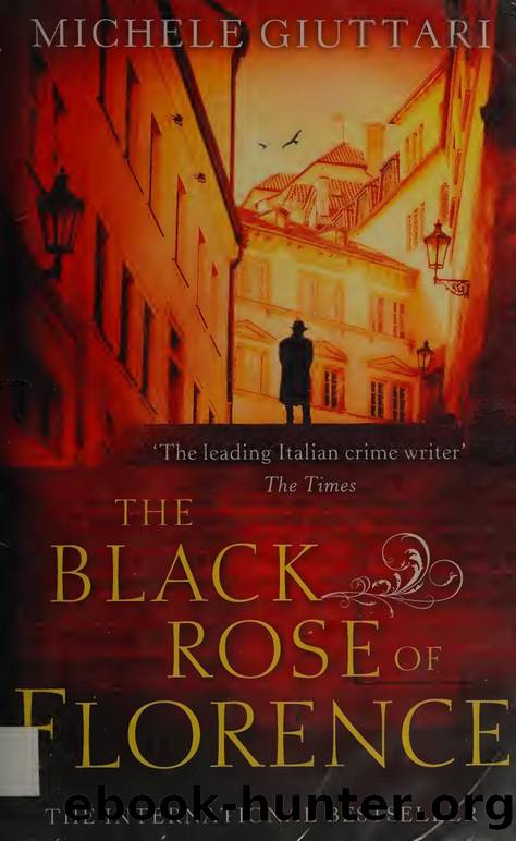 The black rose Of Florence by Giuttari Michele 1950-