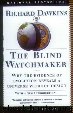 The blind watchmaker by Richard Dawkins
