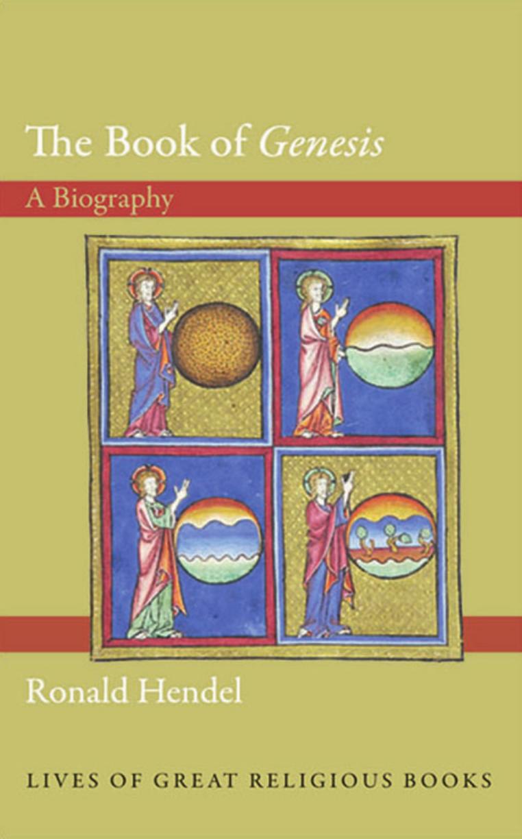 The book of Genesis : a biography by Hendel Ronald S