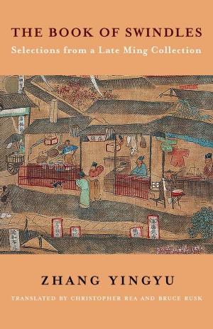 The book of swindles: selections from a late Ming collection by Yingyu Zhang
