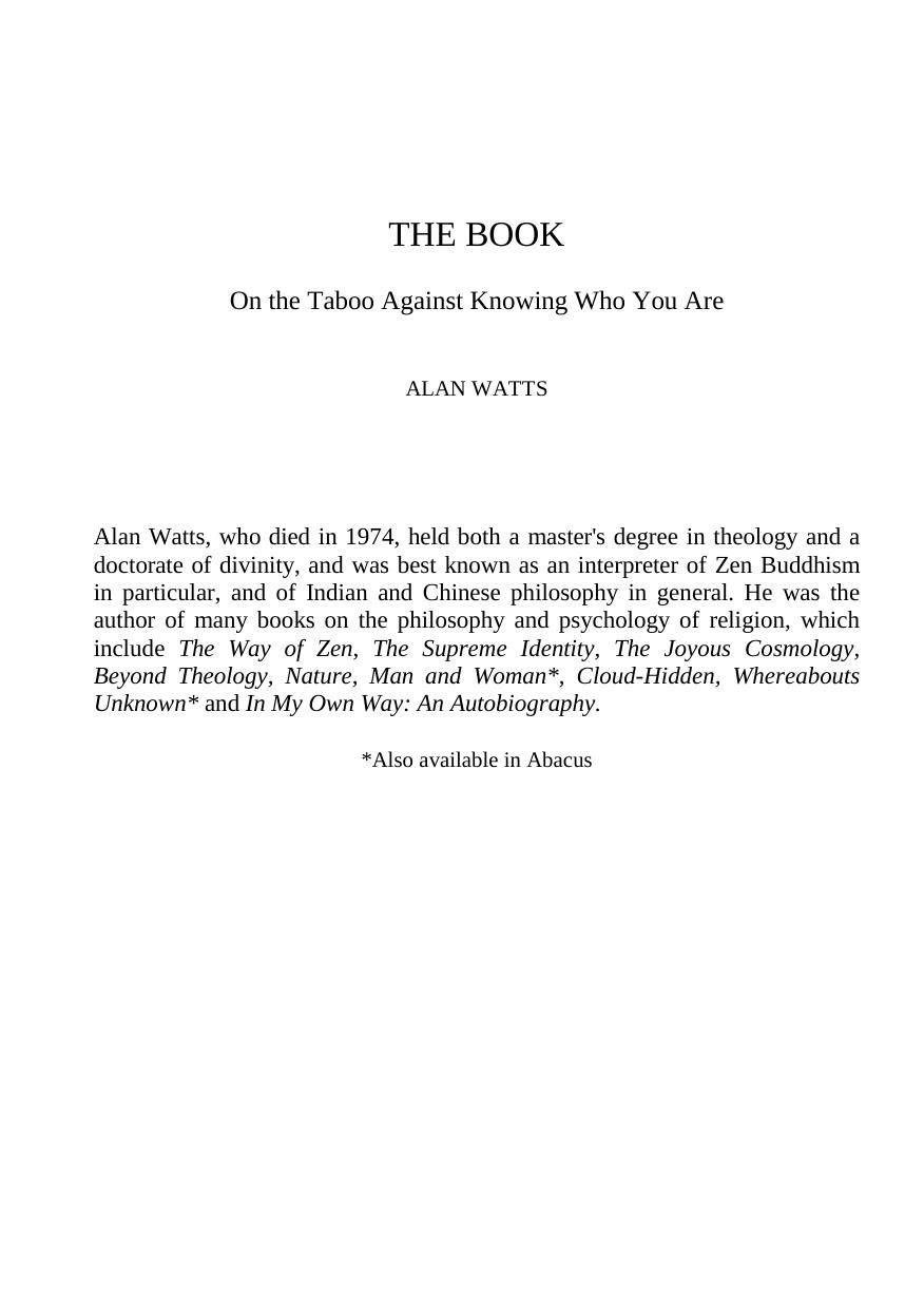 The book: On the taboo against knowing who you are by Alan Watts