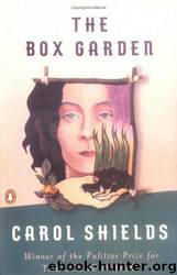 The box garden by Carol Shields