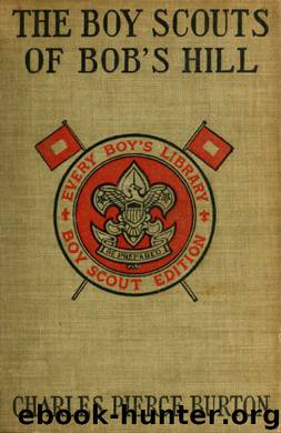 The boy scouts of Bob's Hill by Burton Charles Pierce 1862-1947