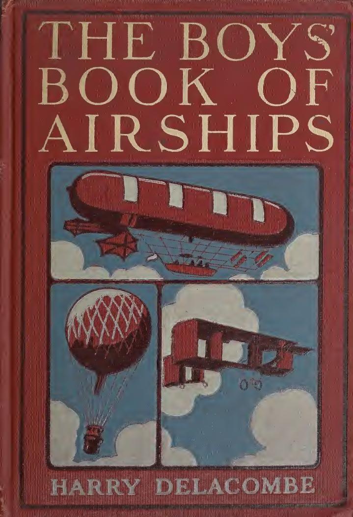 The boys' book of airships by Delacombe Harry