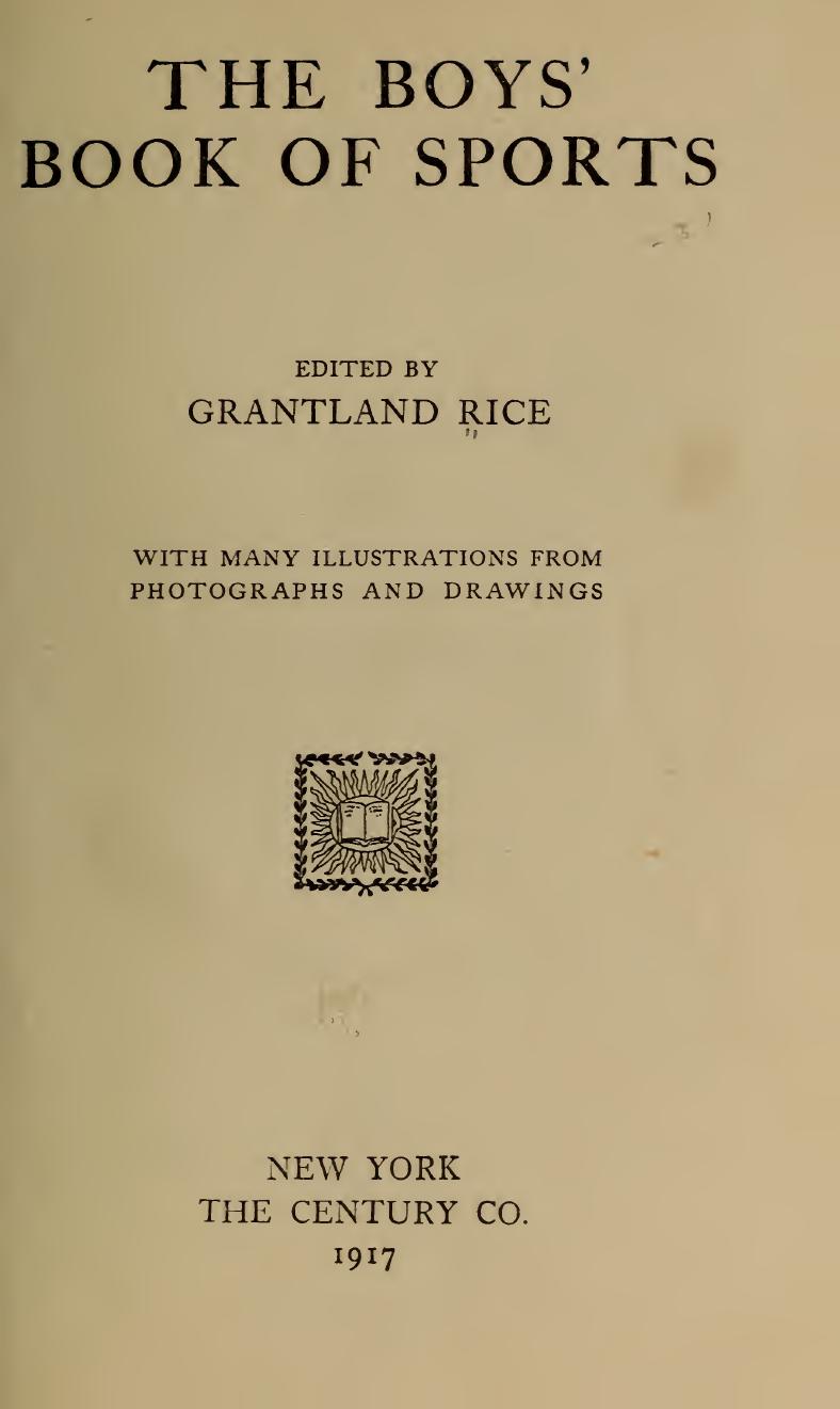 The boys' book of sports by Rice Grantland 1880-1954