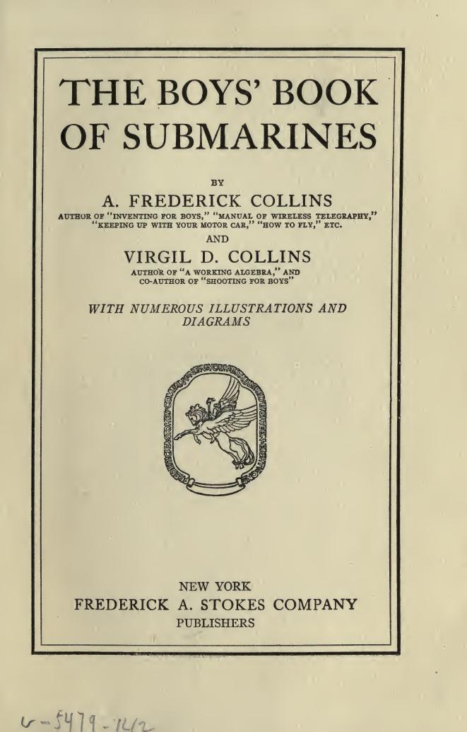 The boys' book of submarines by Collins A. Frederick (Archie Frederick) 1869-