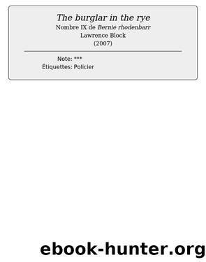 The burglar in the rye by Lawrence Block