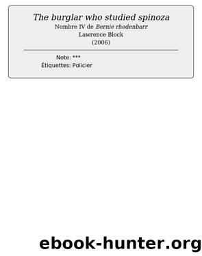 The burglar who studied spinoza by Lawrence Block