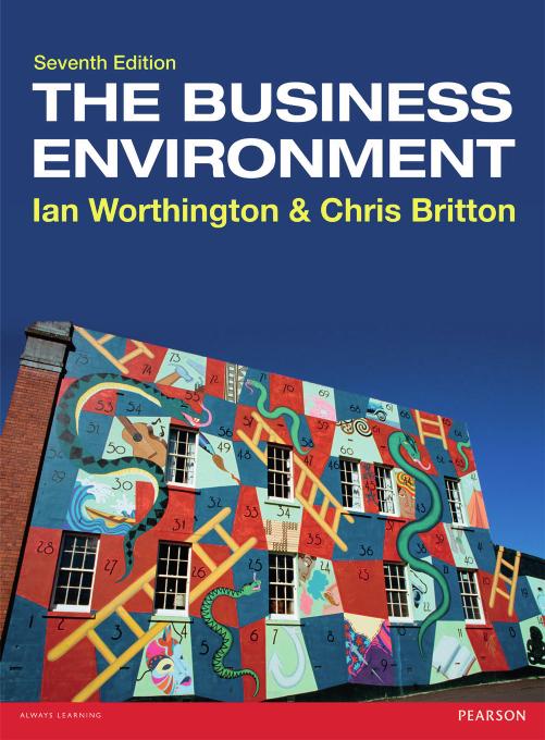 The business environment by Worthington Ian;Britton Chris
