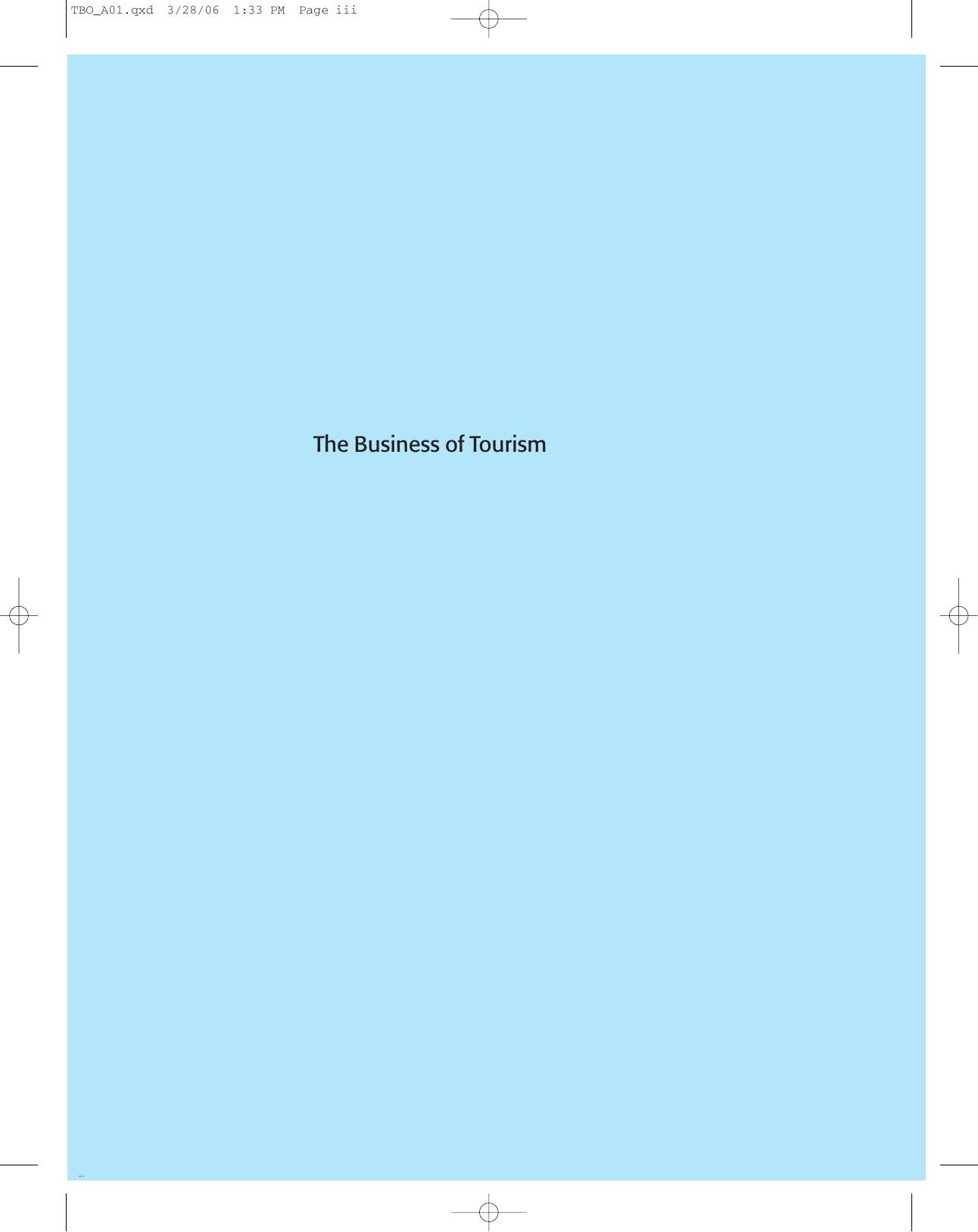 The business of tourism by J Christopher Holloway; Neil Taylor