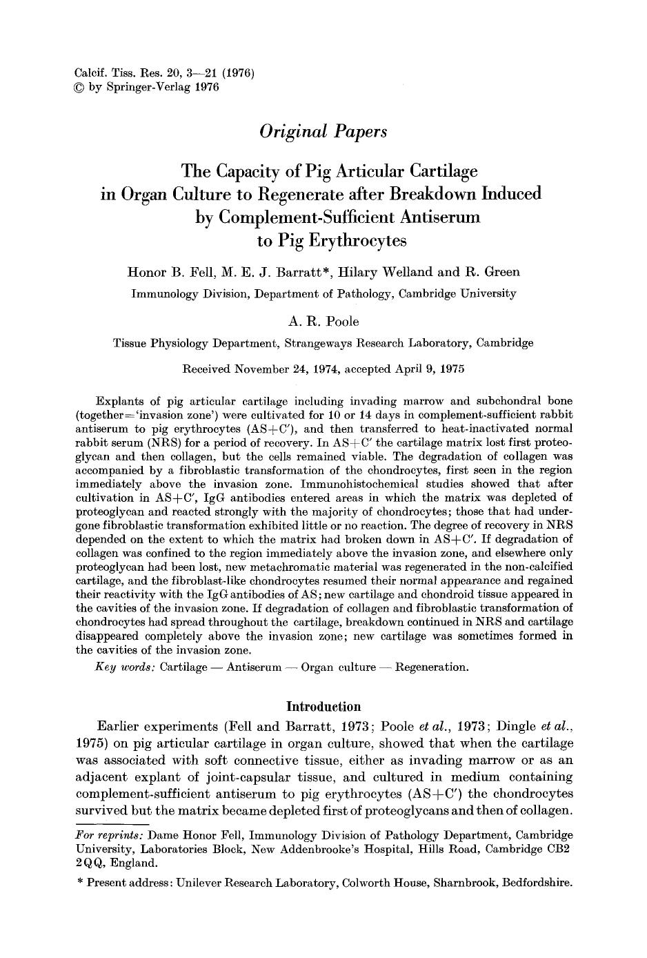 The capacity of pig articular cartilage in organ culture to regenerate after breakdown induced by complement-sufficient antiserum to pig erythrocytes by Unknown