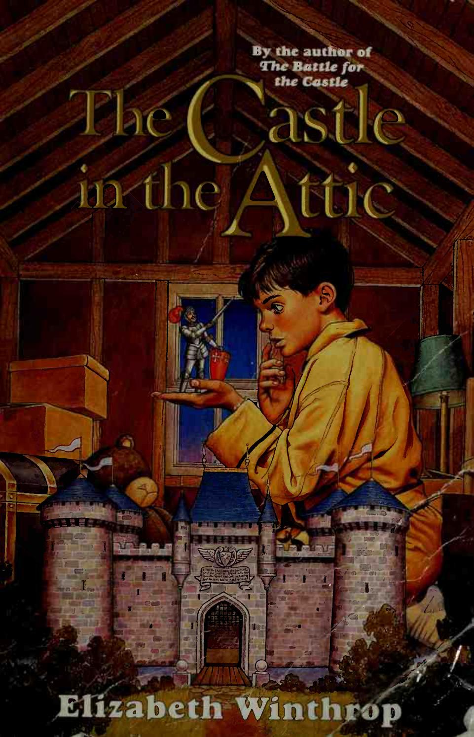 The castle in the attic by Winthrop Elizabeth