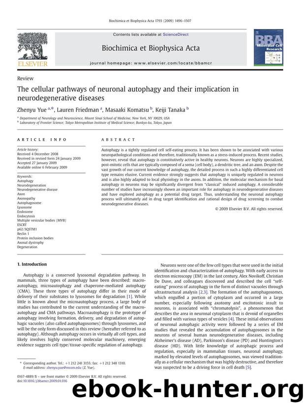The cellular pathways of neuronal autophagy and their implication in neurodegenerative diseases by Zhenyu Yue; Lauren Friedman; Masaaki Komatsu; Keiji Tanaka