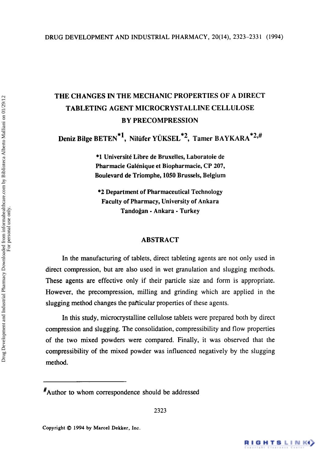 The changes in the Mechanic Properties of a direct tableting agent Microcrystalline Cellulose by Precompression by Deniz Bilge Beten Nilüfer Yüksel & Tamer Baykara