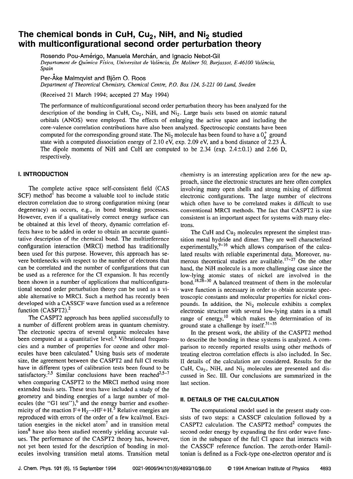 The chemical bonds in CuH, Cu2, NiH, and Ni2 studied with multiconfigurational second order perturbation theory by Rosendo Pou-Amerigo; Manuela Merchan; Ignacio Nebot-Gil; Per-A&&ring;ke Malmqvist; Bjorn O. Roos