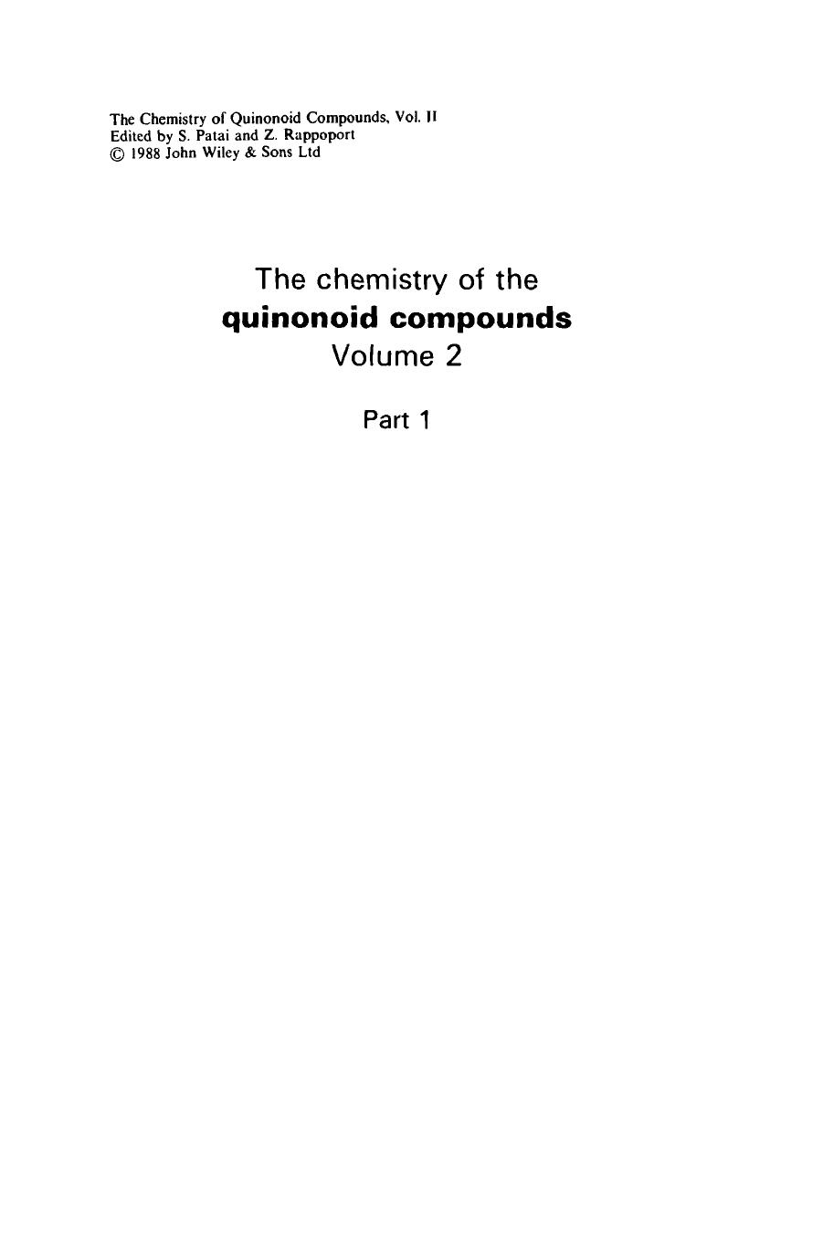 The chemistry of the quinonoid compounds. V.2. Part 1 by Patai S. Rappoport Z. (eds.)