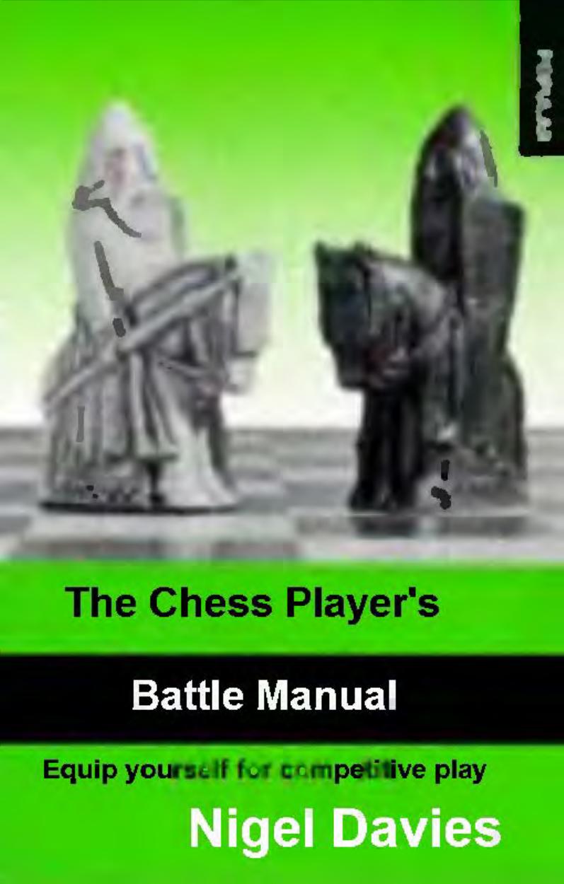 The chess playerâs battle manual by Davies Nigel Rodney