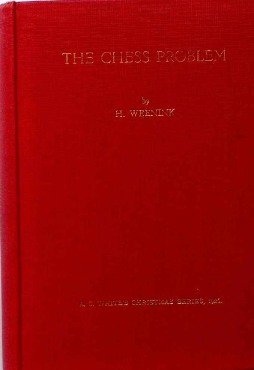 The chess problem by White Alain Campbell; Weenink H. G. M.; Hume George