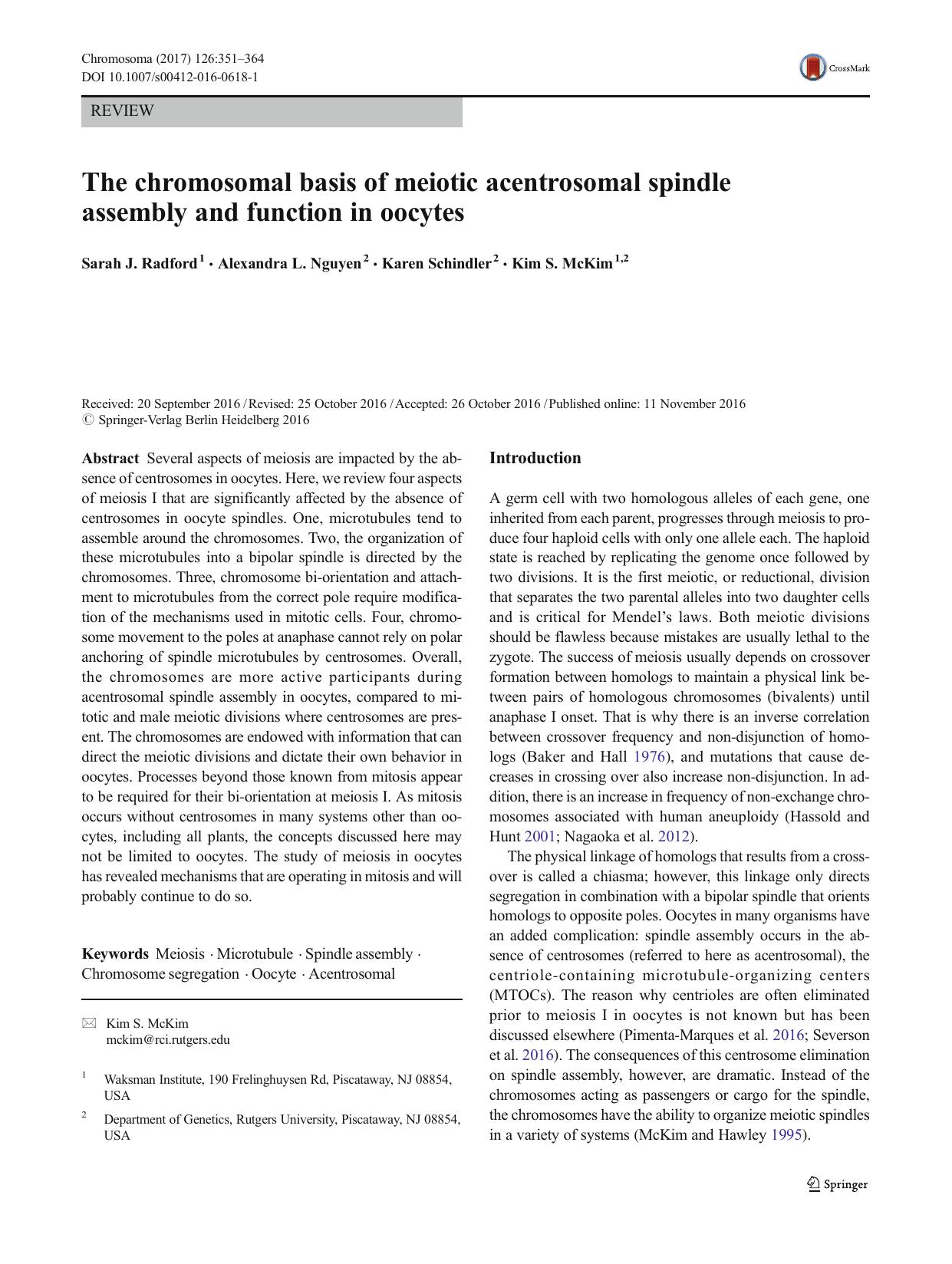 The chromosomal basis of meiotic acentrosomal spindle assembly and function in oocytes by Sarah J. Radford & Alexandra L. Nguyen & Karen Schindler & Kim S. McKim