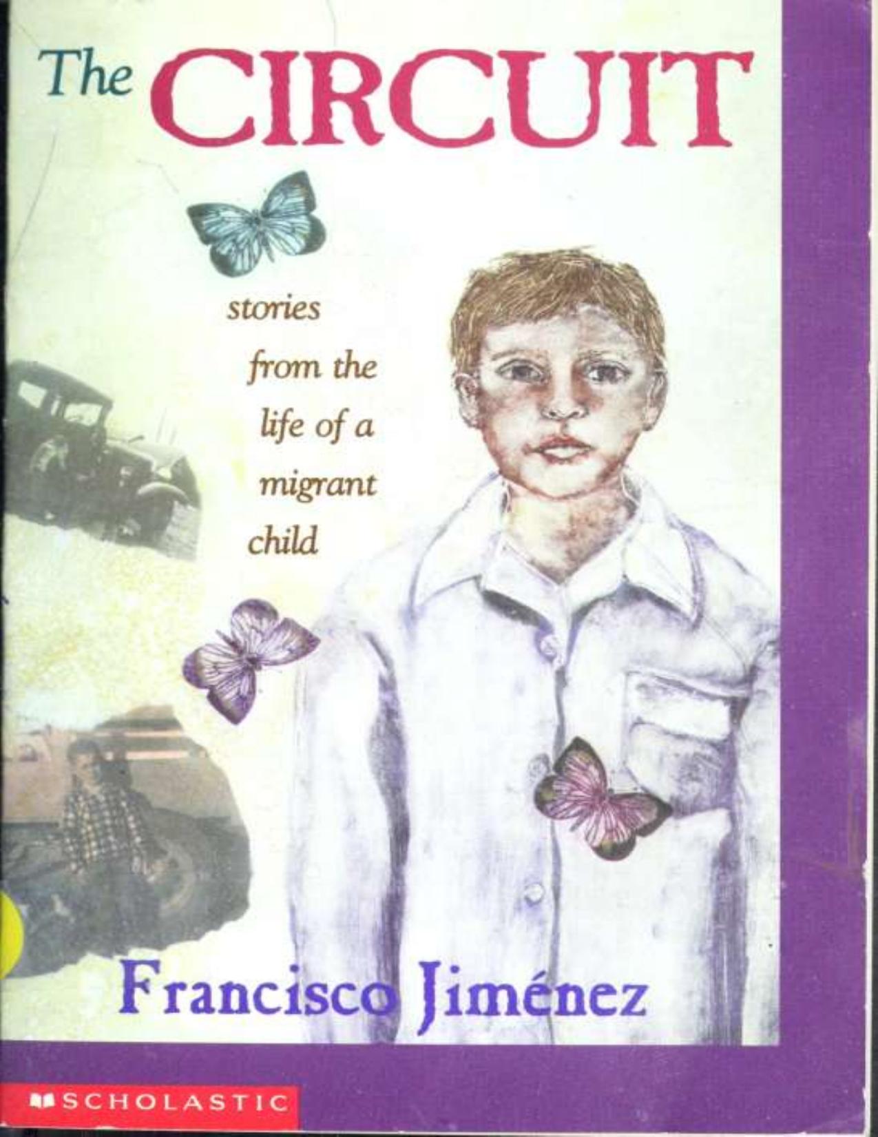 The circuit : stories from the life of a migrant child by Jiménez Francisco 1943-