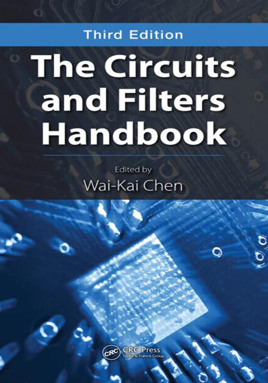 The circuits and filters handbook. (Five Volume Slipcase Set) / Feedback, nonlinear, and distributed circuits by Chen Wai-Kai