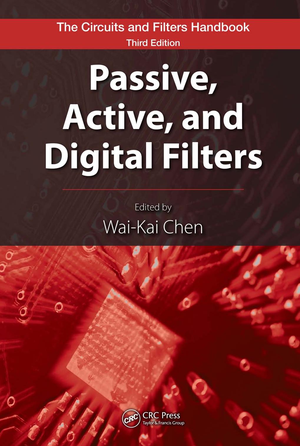 The circuits and filters handbook. Passive, active, and digital filters by Chen W.K. (ed.)
