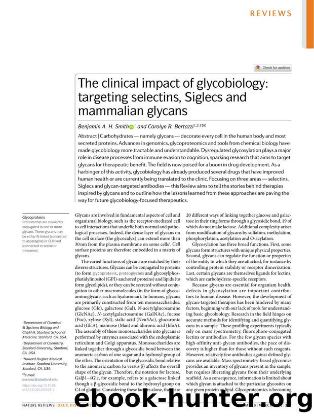 The clinical impact of glycobiology: targeting selectins, Siglecs and mammalian glycans by Benjamin A. H. Smith & Carolyn R. Bertozzi