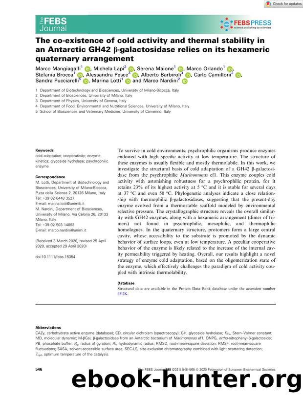 The coâexistence of cold activity and thermal stability in an Antarctic GH42 Î²âgalactosidase relies on its hexameric quaternary arrangement by Unknown
