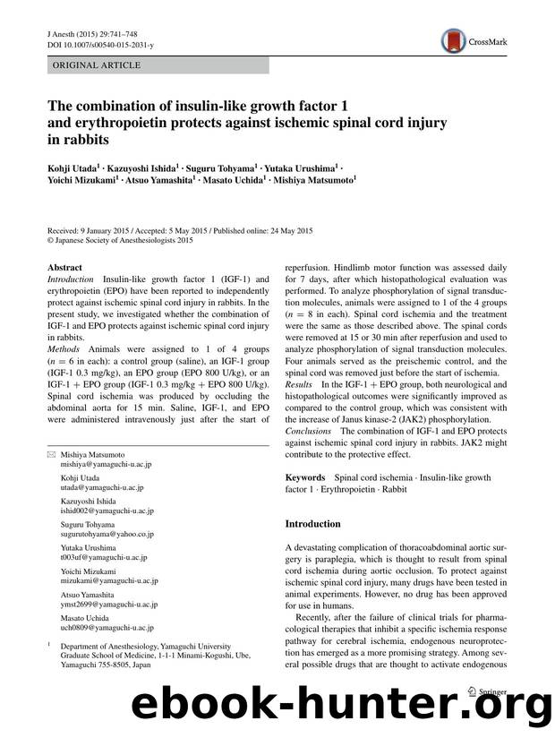 The combination of insulin-like growth factor 1 and erythropoietin protects against ischemic spinal cord injury in rabbits by unknow