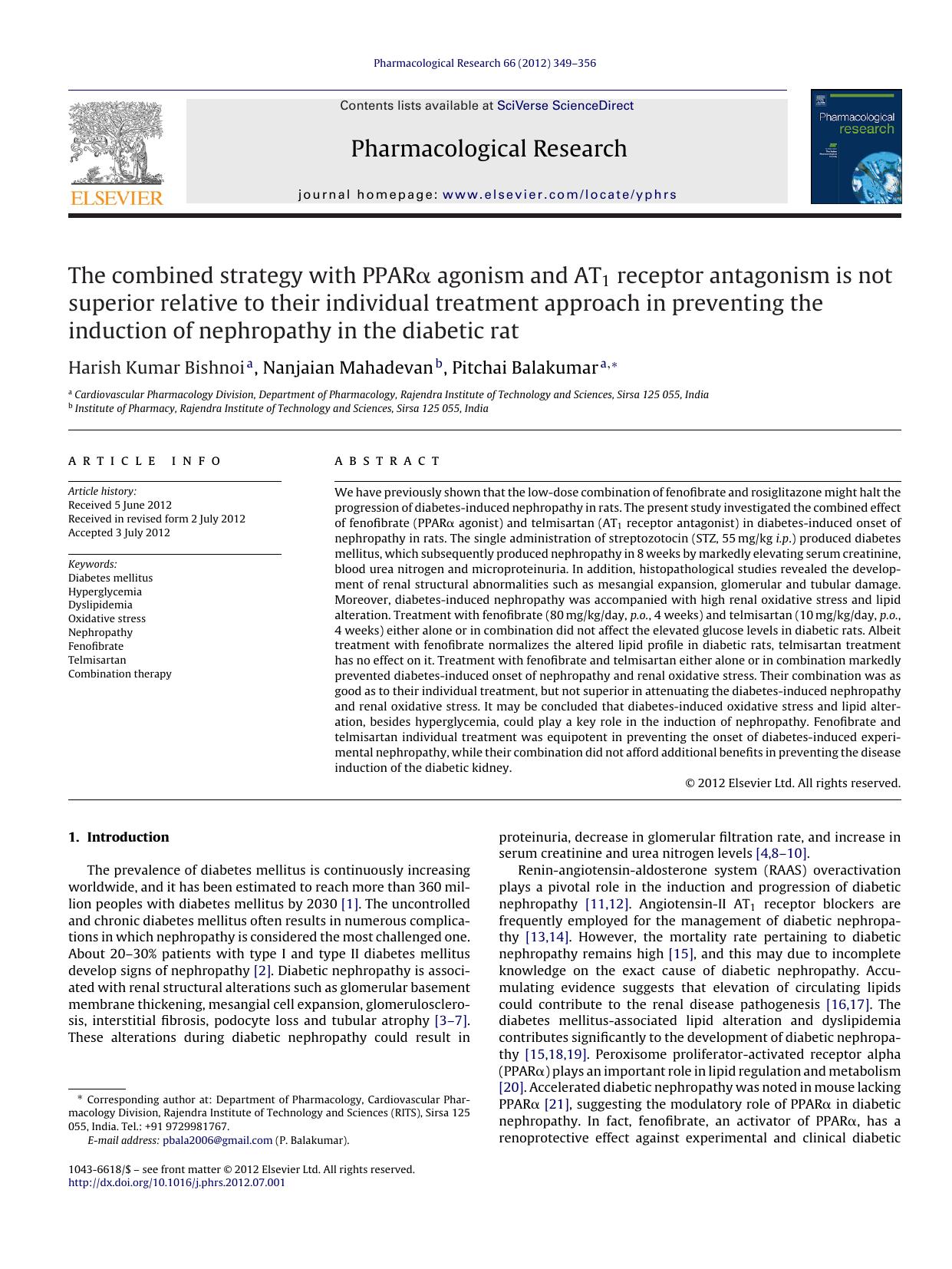 The combined strategy with PPARÎ± agonism and AT1 receptor antagonism is not superior relative to their individual treatment approach in preventing the induction of nephropathy in the diabetic rat by Harish Kumar Bishnoi & Nanjaian Mahadevan & Pitchai Balakumar