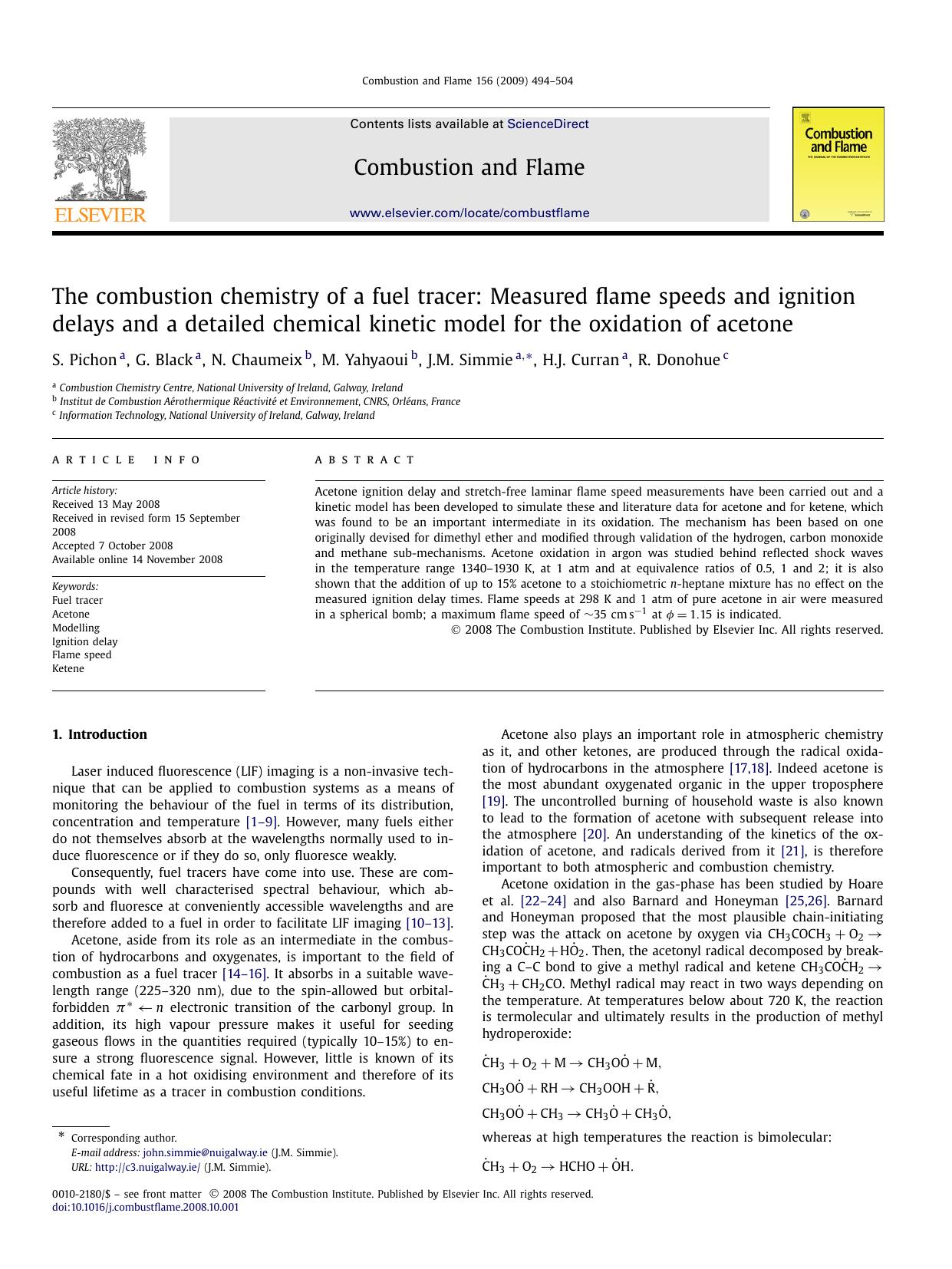 The combustion chemistry of a fuel tracer: Measured flame speeds and ignition delays and a detailed chemical kinetic model for the oxidation of acetone by S. Pichon; G. Black; N. Chaumeix; M. Yahyaoui; J.M. Simmie; H.J. Curran; R. Donohue