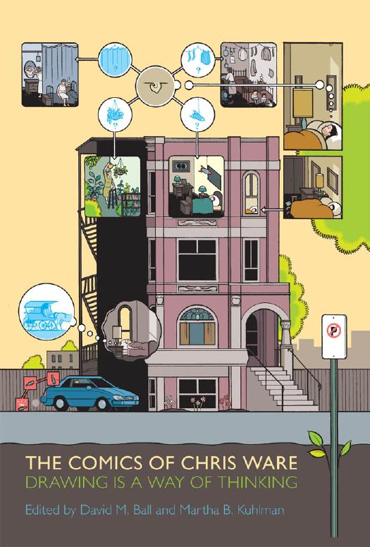 The comics of Chris Ware: drawing is a way of thinking by Ware Chris;Ball David M.;Kuhlman Martha B