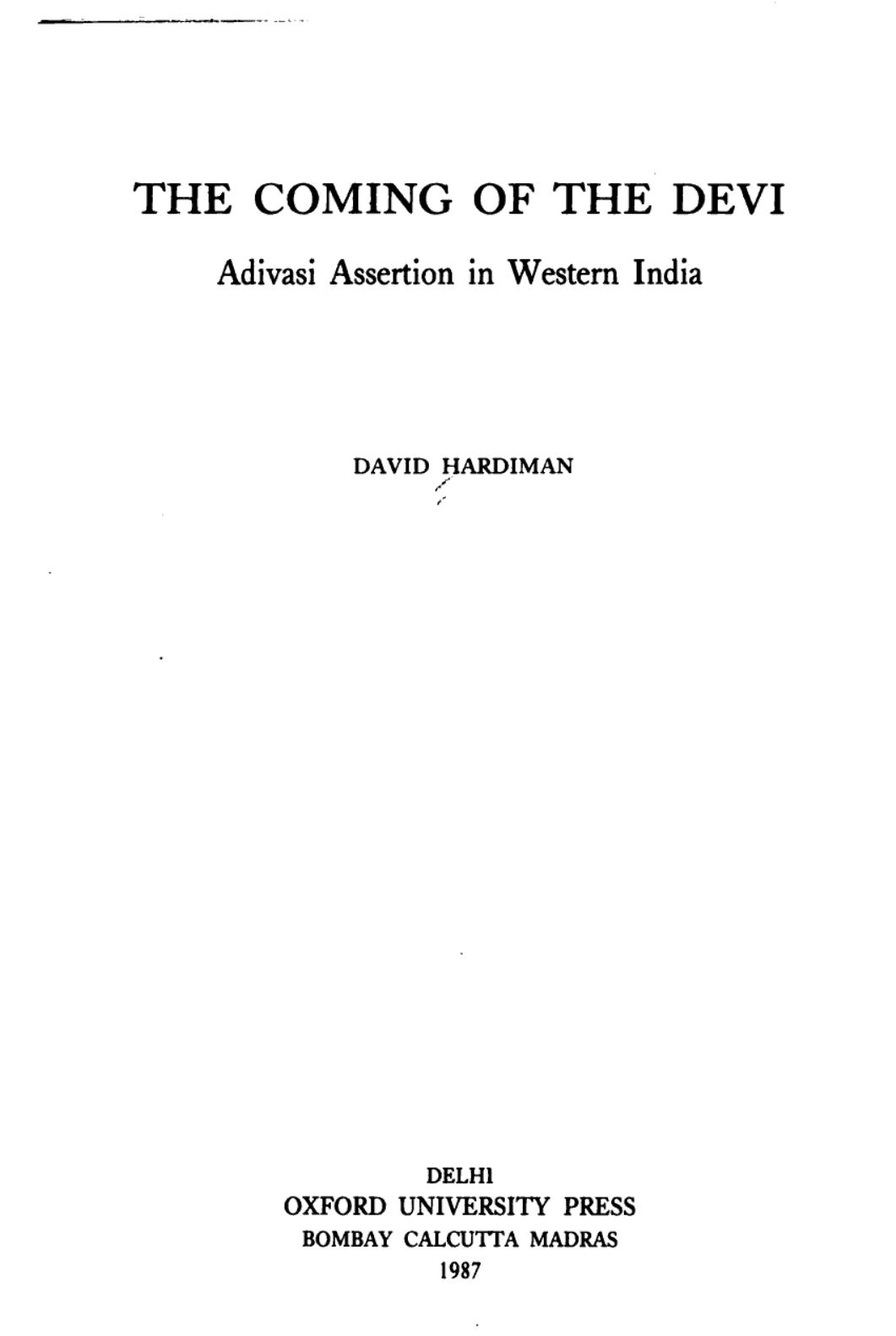 The coming of the Devi : adivasi assertion in western India by David Hardiman