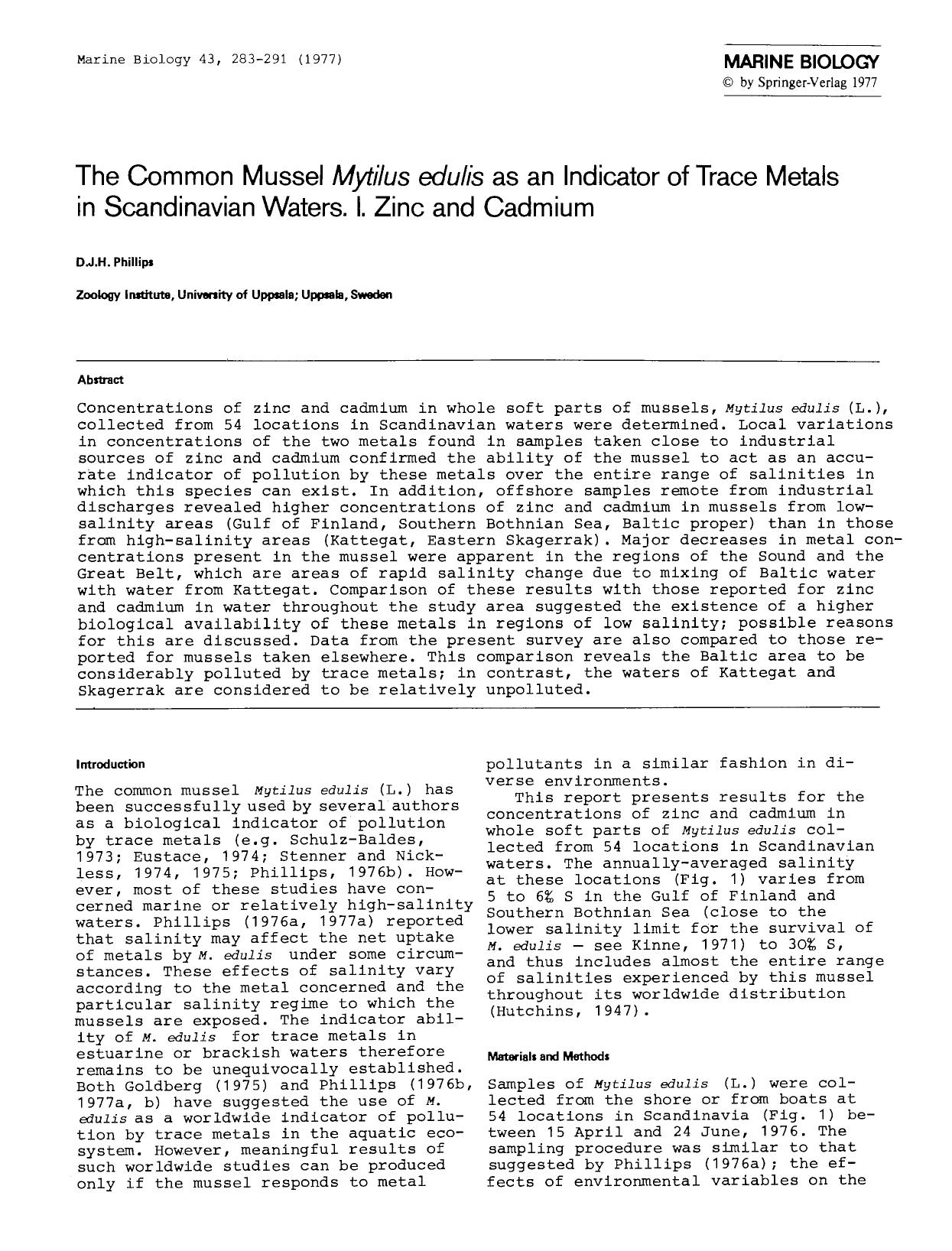 The common mussel <Emphasis Type="Italic">Mytilus edulis<Emphasis> as an indicator of trace metals in Scandinavian waters. I. Zinc and cadmium by Unknown
