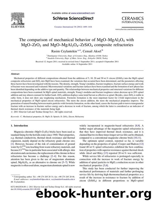 The comparison of mechanical behavior of MgOâMgAl2O4 with MgOâZrO2 and MgOâMgAl2O4âZrSiO4 composite refractories by Rasim Ceylantekin