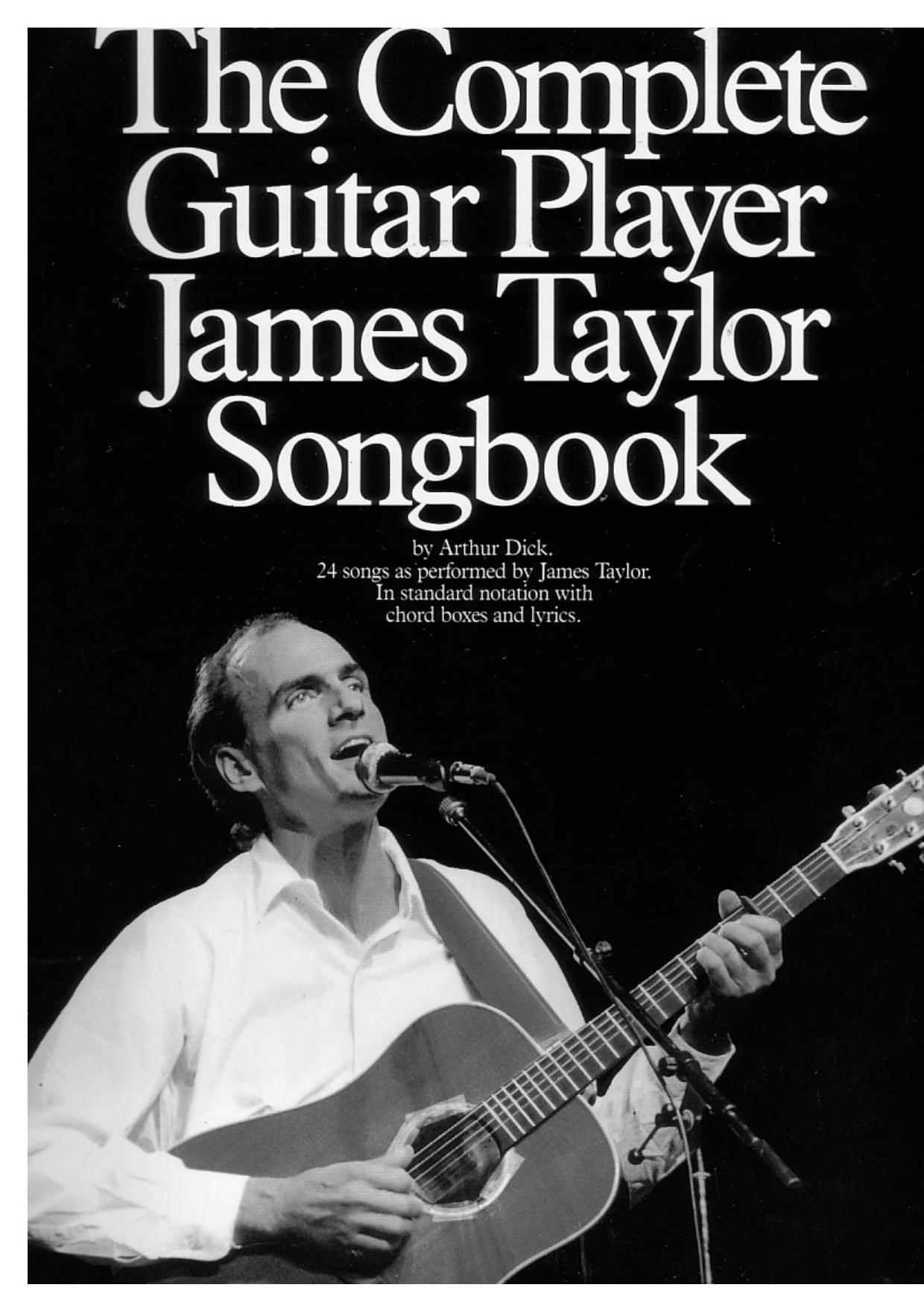 The complete Guitar player James Taylor Songbook by JohnyFrosty