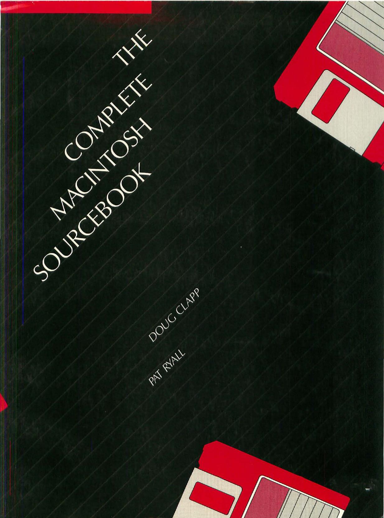 The complete Macintosh sourcebook by Ryall Pat; Clapp Doug