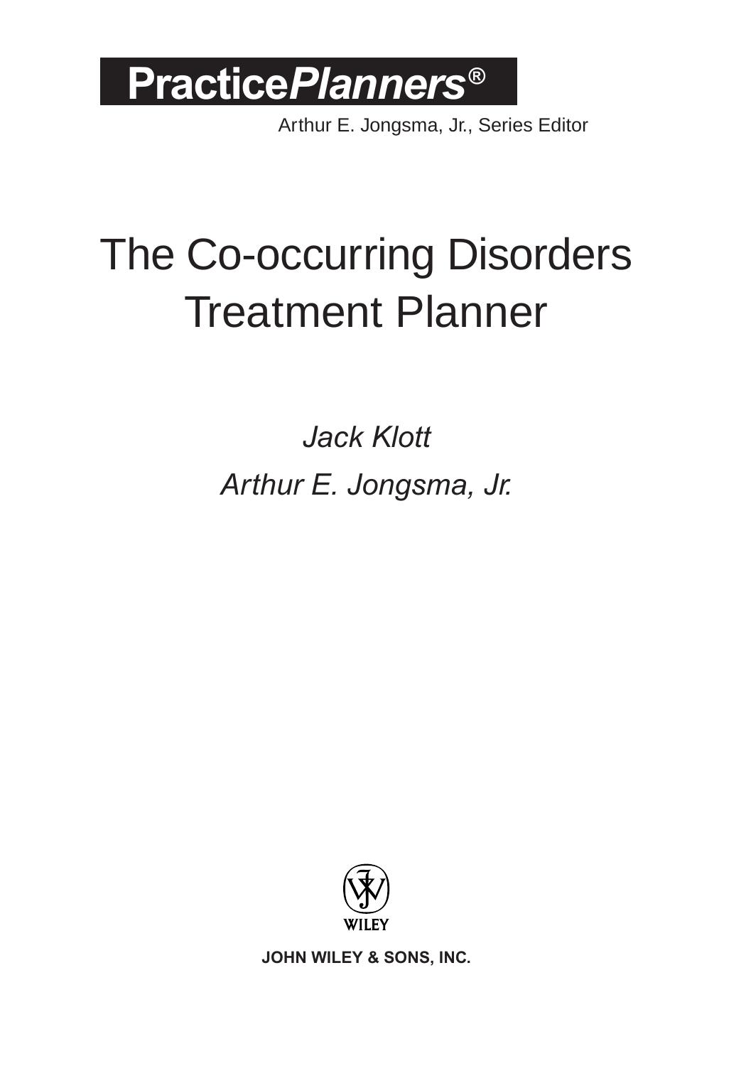 The complete adult psychotherapy treatment planner by Arthur E Jongsma Jr.; L Mark Peterson