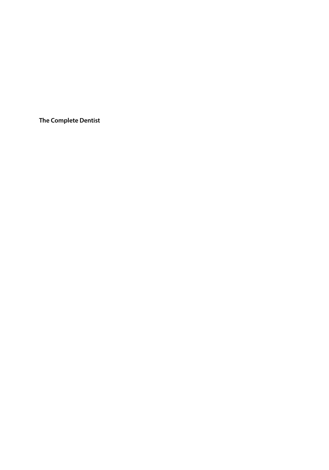 The complete dentist : positive leadership and communication skills for a successful practice by Polansky Barry