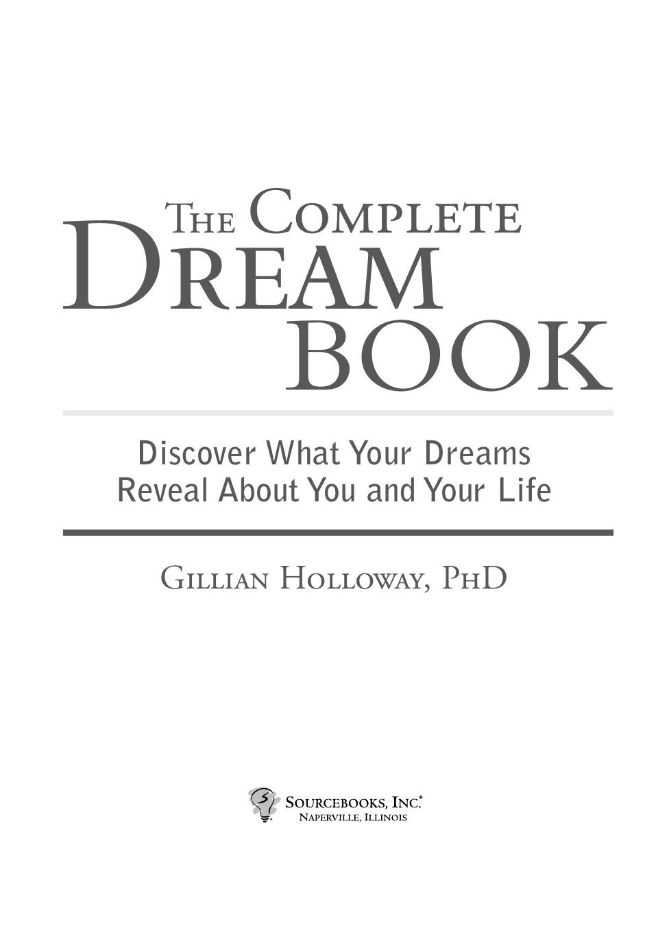 The complete dream book : discover what your dreams reveal about you and your life by Gillian Holloway
