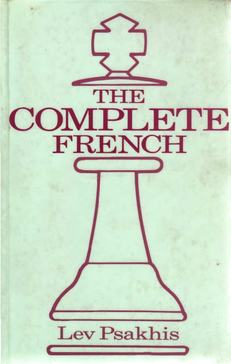The complete frence by Lev Psakhis