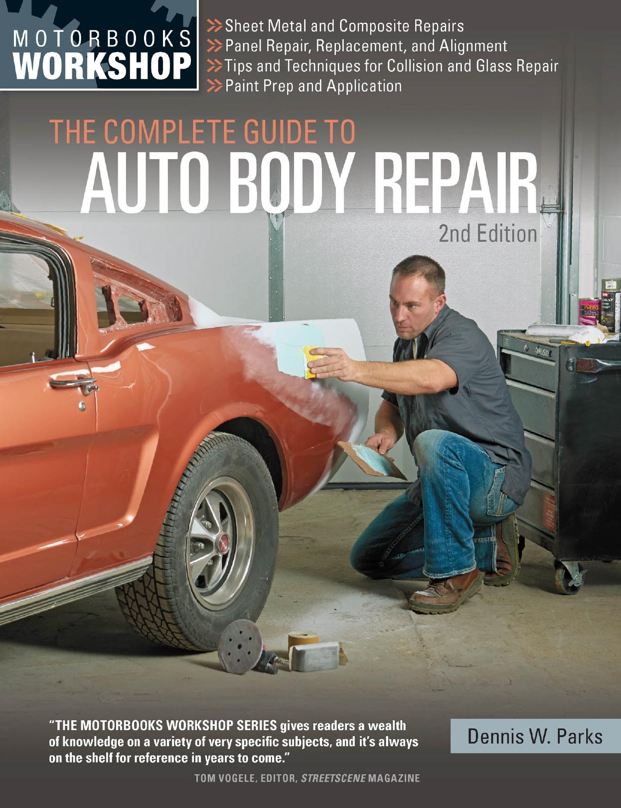 The complete guide to auto body repair by Dennis Parks
